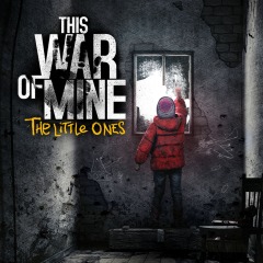 This War of Mine: The Little Ones